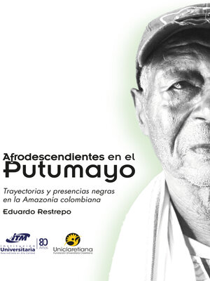 cover image of Afrodescendientes en el Putumayo